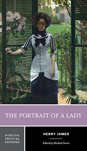 The Portrait of a Lady - A Norton Critical Edition (Norton Critical Editions, Band 0)